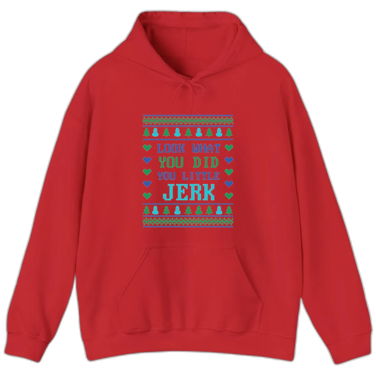 Look What You Did You Little Jerk Hoodie in Red
